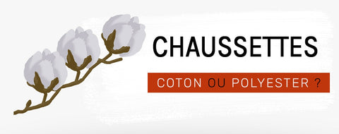 Chaussettes coton ou polyester ?